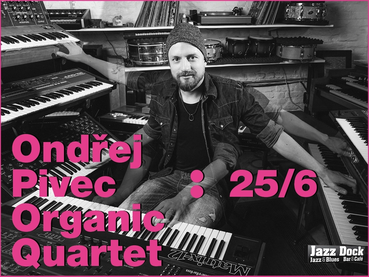 Ondrej Pivec Organic Quartet