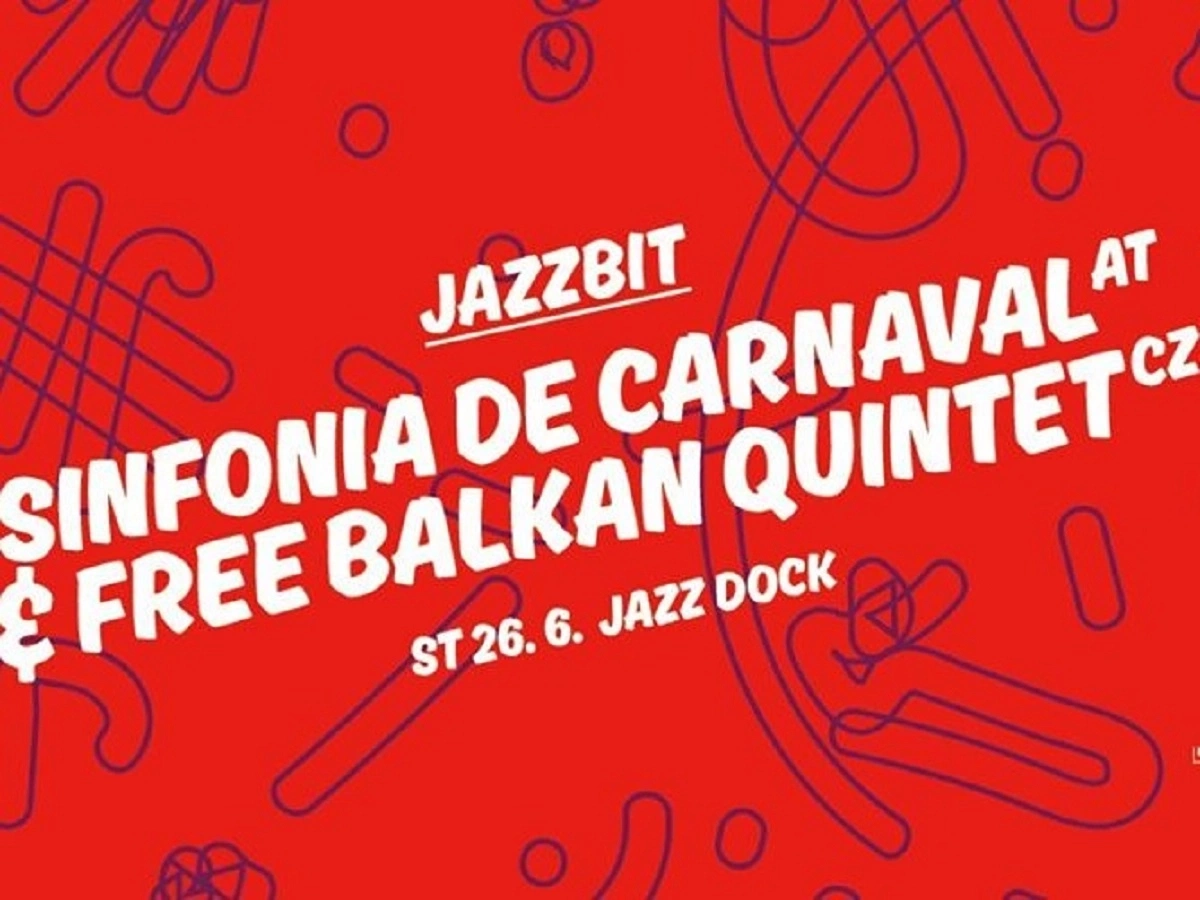 JAZZBIT (Mladí ladí jazz) :Sinfonia De Carnaval : Free Balkan Quintet