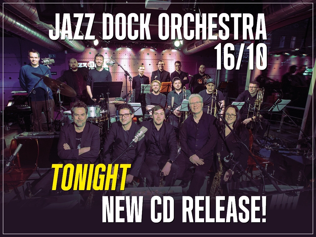 JAZZ DOCK ORCHESTRA – Křest CD!