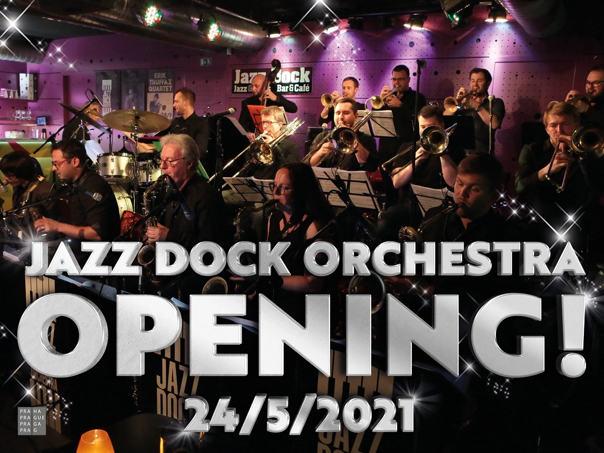 JAZZ DOCK ORCHESTRA - OPENING!