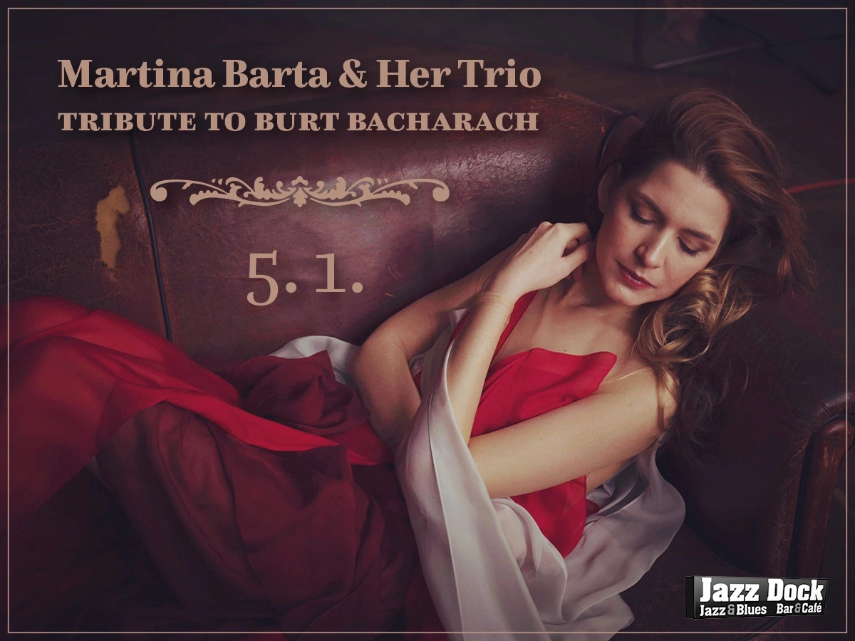 Martina Barta & Her Trio:Tribute To Burt Bacharach