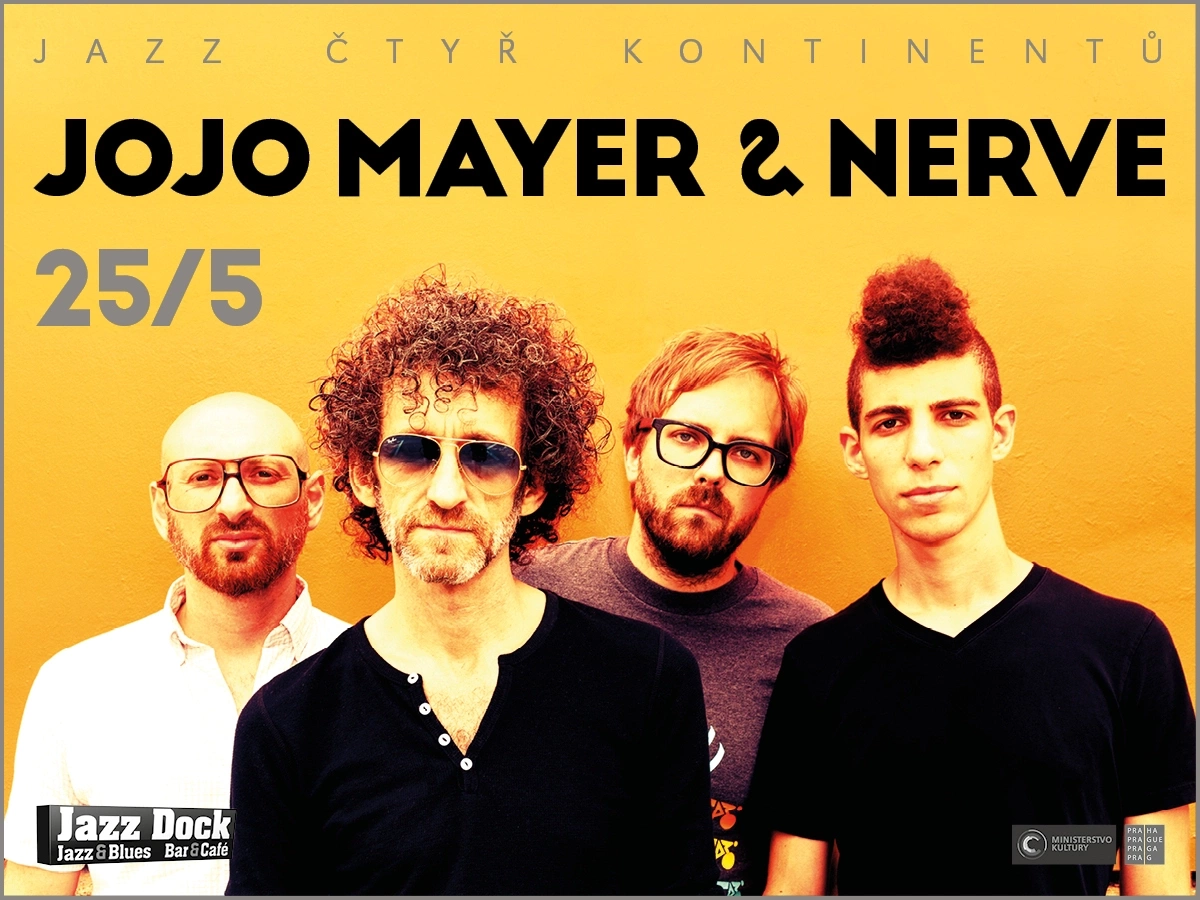 Jojo Mayer & Nerve (CH/USA):JAZZ ČTYŘ KONTINENTŮ