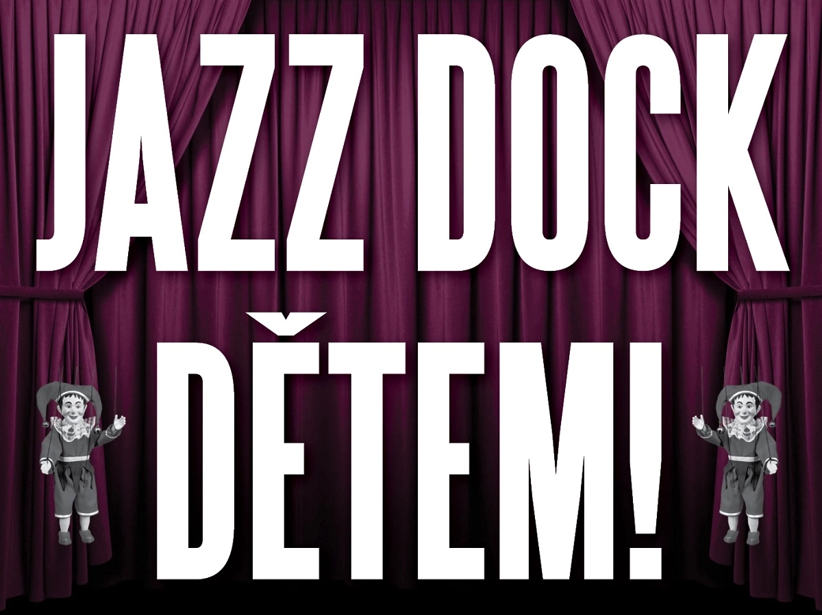 JAZZ DOCK DĚTEM: canceled