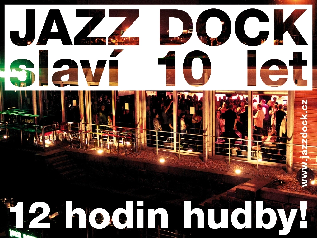 JAZZ DOCK – 10-YEAR ANNIVERSARY