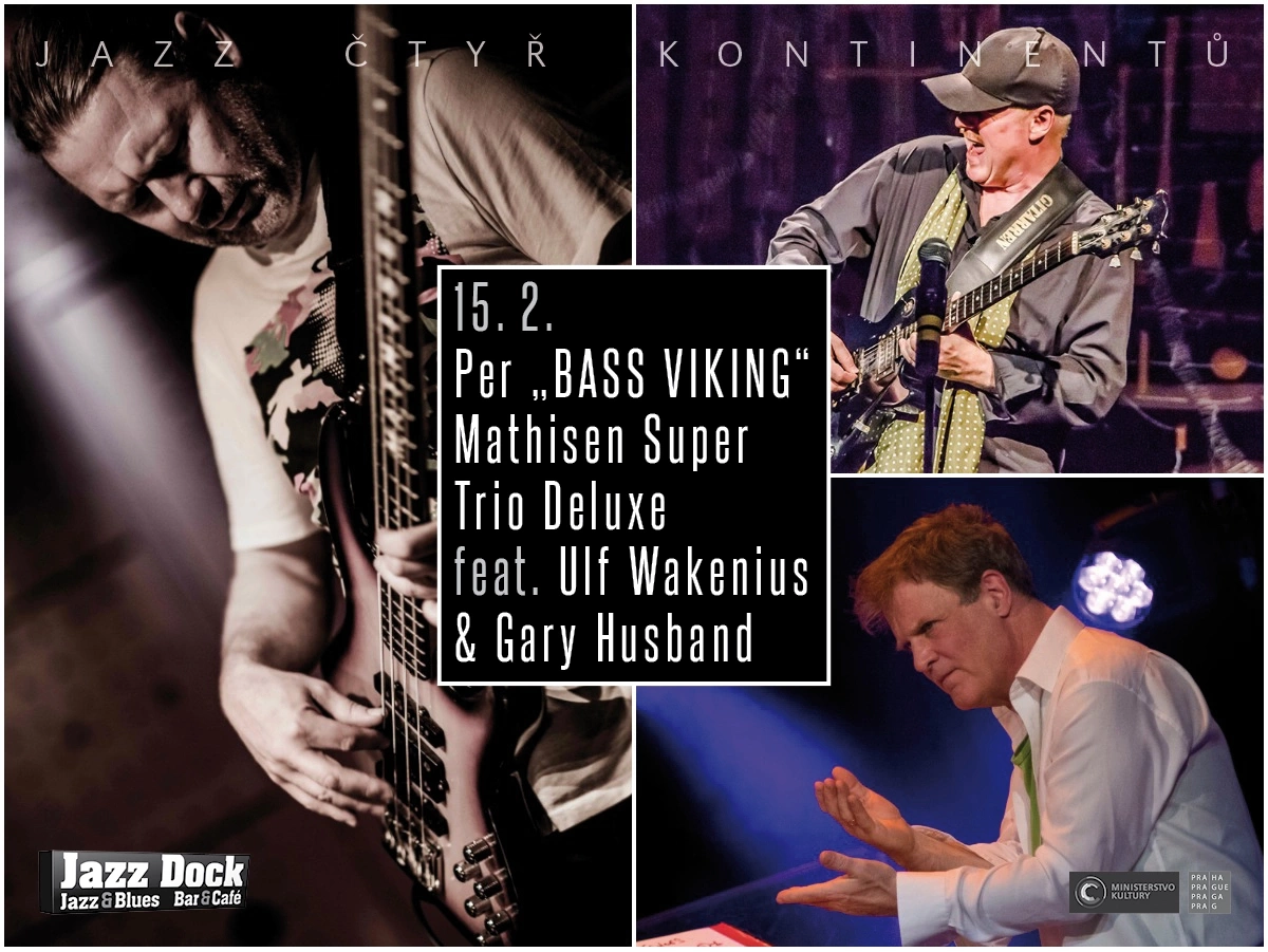 Per "BASS VIKING" Mathisen Super Trio Deluxe:feat. Ulf Wakenius & Gary Husband (N/SWE/GB): JAZZ OF FOUR CONTINENTS