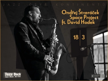 Ondřej Štveráček Space Project ft. David Hodek:JAZZ ČTYŘ KONTINENTŮ