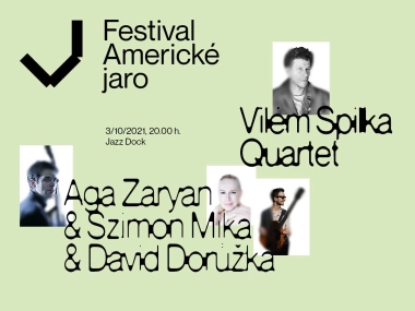 Festival Americké jaro:Vilém Spilka Quartet:Aga Zaryan Trio